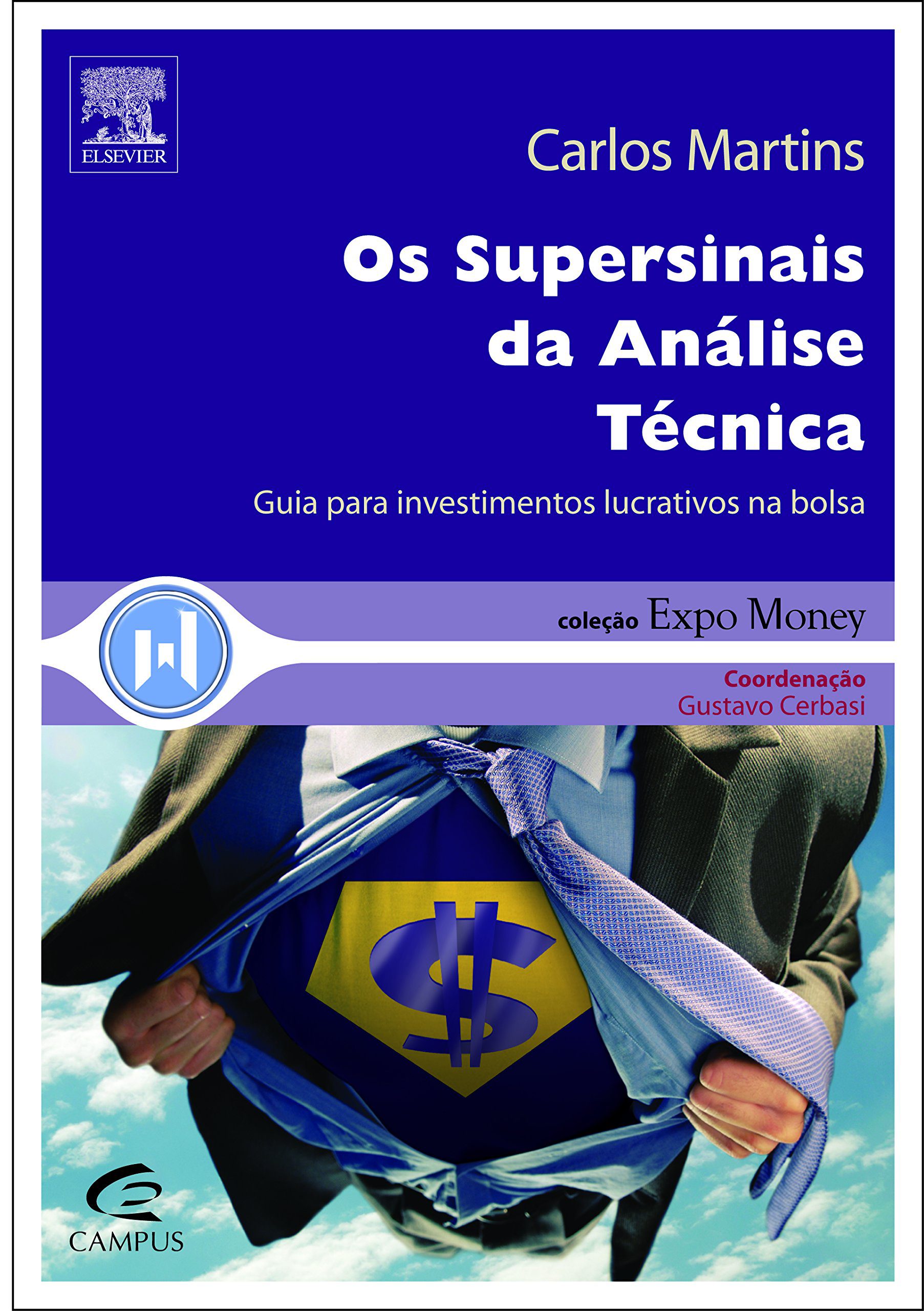 [Carlos Martins] Os Supersinais da Análise Técnica