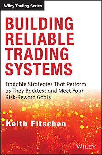[Keith Fitschen] Building Reliable Trading Systems