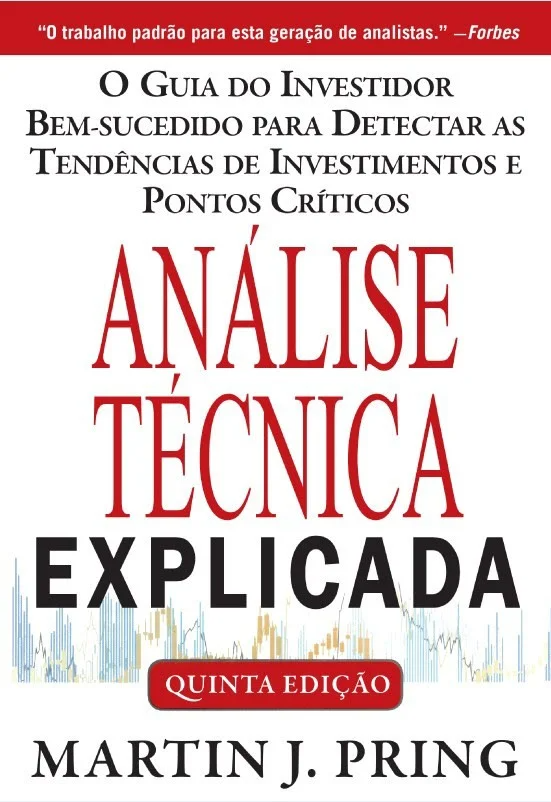 [Martin J. Pring] Análise Técnica Explicada, 5ª Ed.